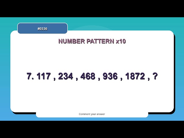 Number Pattern Challenge #0336 | 10 Number Pattern Practice Questions