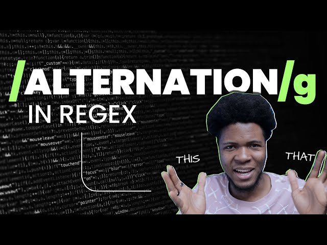 REGEX ALTERNATION Simplified | Part 10