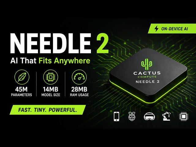 Needle 2 — The Tiny AI Model Built for On Device Agents