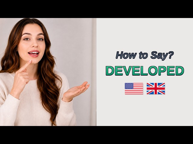 How to Pronounce Developed | Developed Correct Pronunciation