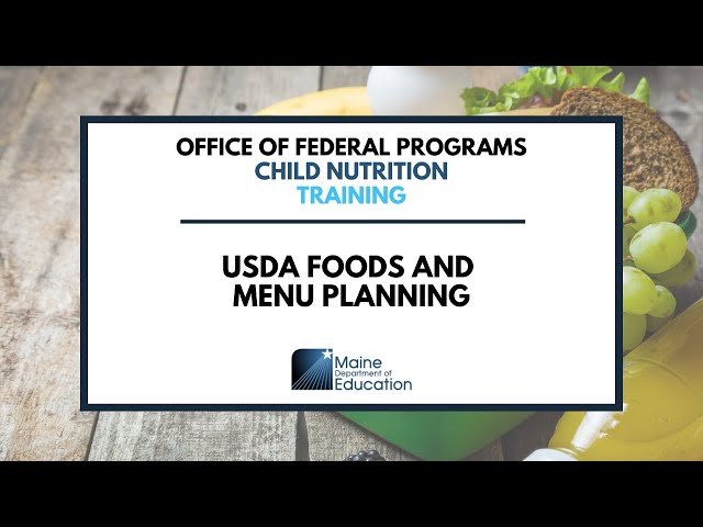 Child Nutrition - USDA Foods and Menu Planning