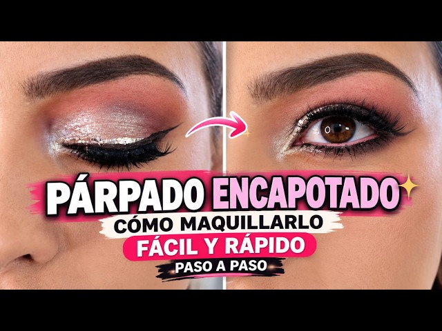 PÁRPADO ENCAPOTADO ✨ Cómo maquillarlo FÁCIL Y RÁPIDO | PASO A PASO ✨