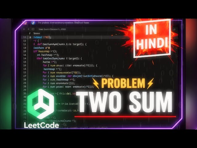 LEETCODE Two Sum Problem: Easy Java Solution (In Hindi)