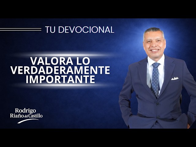 VALORA LO VERDADERAMENTE IMPORTANTE 📺  Lunes 26 de Octubre 2026 / En Línea Con Dios