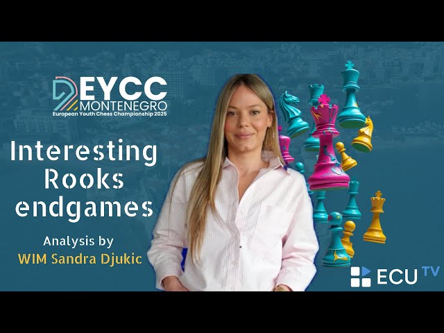You thought Rook Endgames were boring? Think again & Watch this! | Analysis by WIM Sandra Djukic