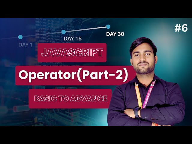 JavaScript Operators Full Tutorial in Hindi | Interview Questions Included | Part2