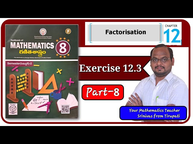 8th Class 2025-26 || 12th Chapter || Factorization || Exercise 12.3 || Part-8 #maths #factorization