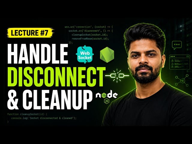 WebSocket Tutorial #7 | Handle Client Disconnect & Cleanup Rooms in Node.js | Close Event Explained