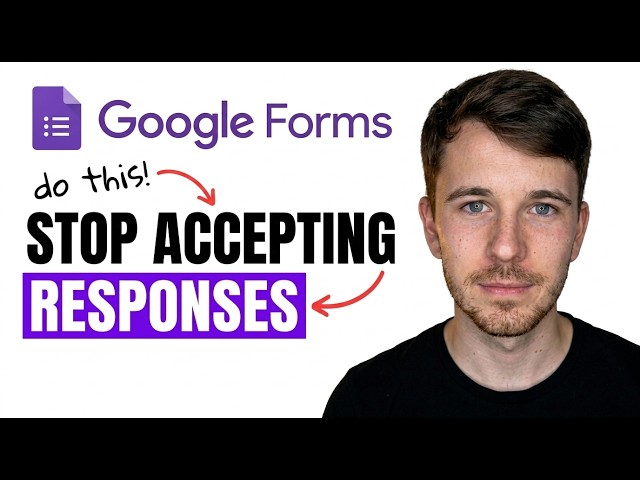 How to Stop Google Form from Accepting Responses 2026 (Simple Guide)