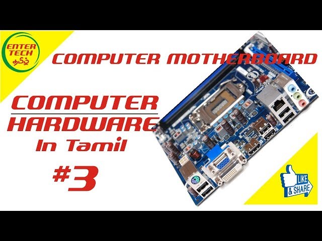 Parts Of Computer Motherboard Explanation #3 | Computer Hardware Course in Tamil | EnterTech Tamil