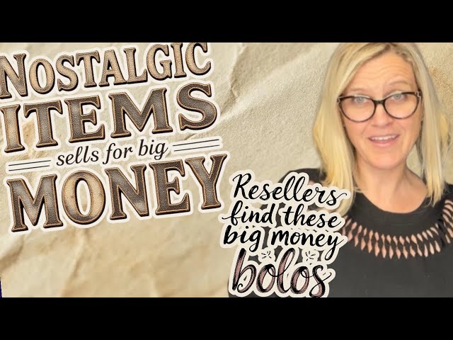 Nostalgic Item Sells For Big Money on Ebay Resellers Share What Sold