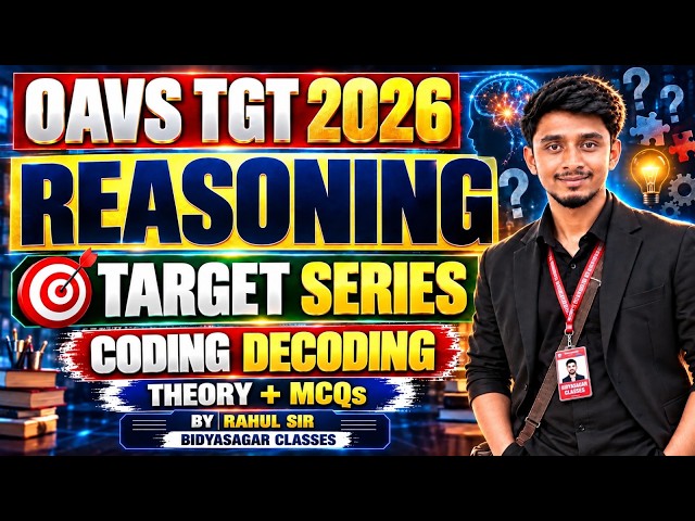 OAVS TGT 2026 REASONING | CODING DECODING | COMPLETE THEORY + TOP MCQs | TARGET SERIES | RAHUL SIR