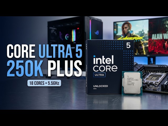 Best Gaming CPU Under $220? Intel Core Ultra 5 250K Plus Review
