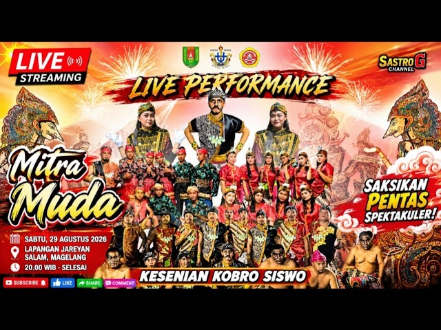 🔥LIVE STREAMING🔥KOBRO SISWO MITRA MUDA.LIVE LAP JAREYAN,SALAM,MGL