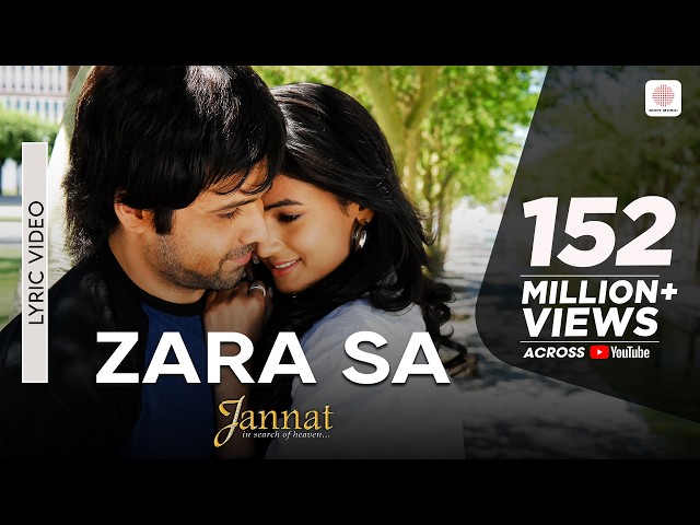Zara Sa - Lyrical Video | Emraan Hashmi, Sonal Chauhan | KK | Pritam | Sayeed Quadri | Jannat