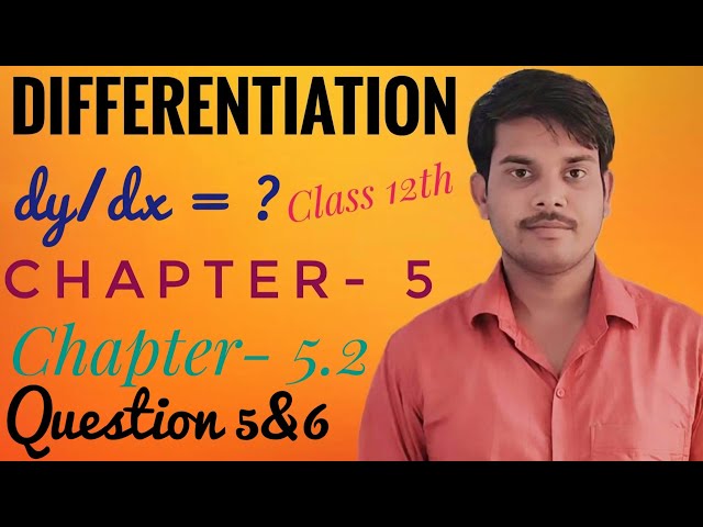Differentiation 5.2 Question 5&6 । Bihar board ncert maths solution class 12th । IIT JEE previous ।