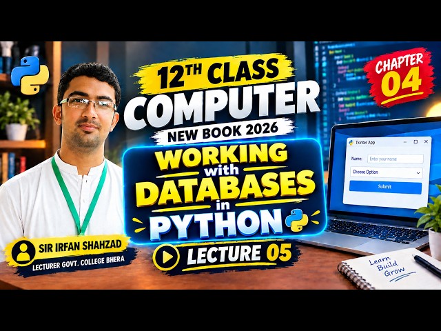 Working with Databases in Python | Class 12 Computer Science Chapter 04 | New Book 2026