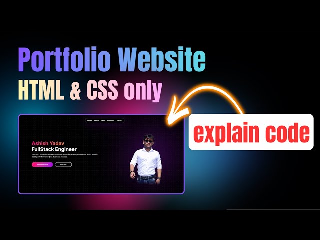 Code Explain - Portfolio Website HTML & CSS 🚀