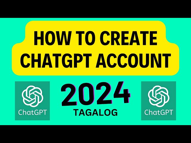 How To Create ChatGPT Account/ How To Sign Up for ChatGPT/ Tagalog tutorial