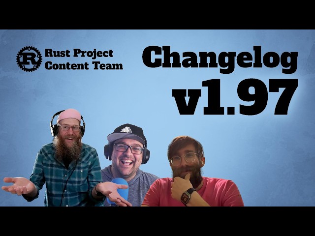 Rust Release Changelog - 1.97.0