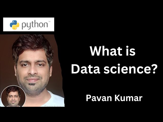 Unlocking the Secrets of the Data World: What is Data Science