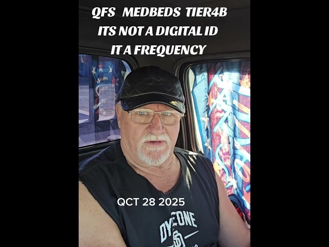 QFS,Medbeds,Tier4b its not a digital ID it a frequency