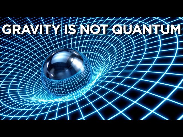 Why Can’t Quantum Physics Explain Gravity?