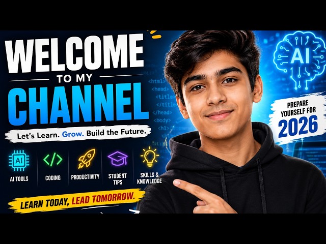 Welcome to My Channel 🚀 | AI, Coding & Student Growth in 2026