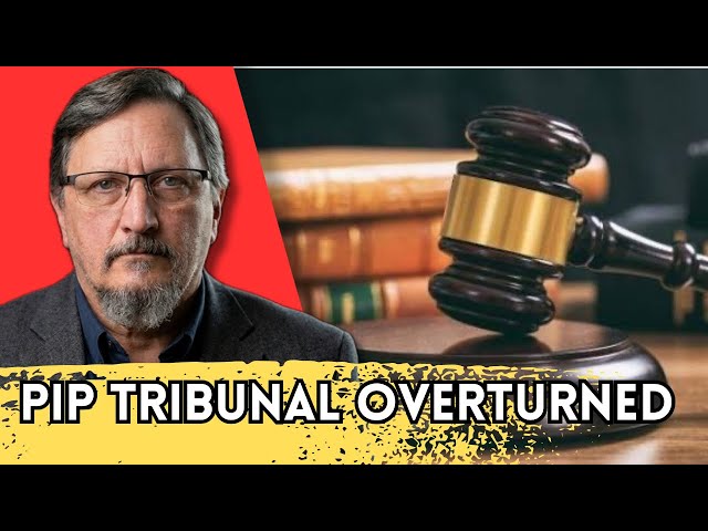 PIP Tribunal Overturned After Undisclosed Check 