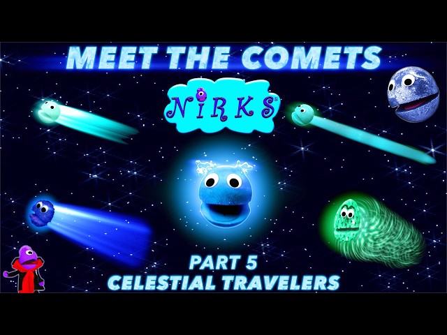 Meet the Comets Part 5 - Celestial Travelers  – Astronomy / Solar System Learning Song – The Nirks