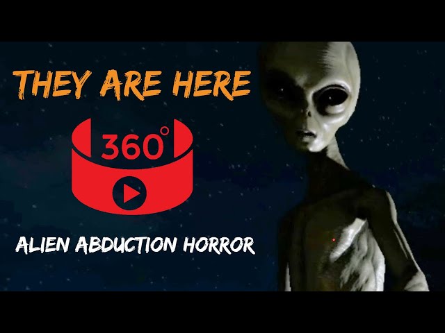 360° VR VIDEO - They Are Here