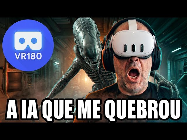 Alien Isolation em VR180  3D  — A IA que Me Quebrou