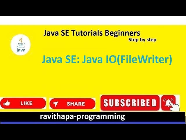 Java SE: Java IO (FileWriter)