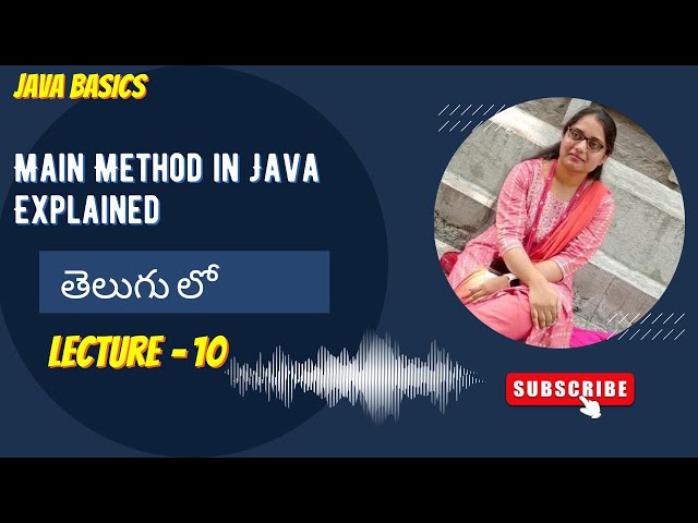 What is public static void main? Full Explanation in Telugu