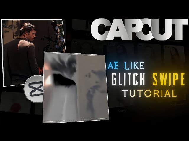 ✨How To Make AE-Style Glitch Swipe Transition in CapCut! 🔥