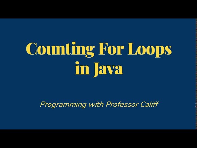 Counting For Loops in Java