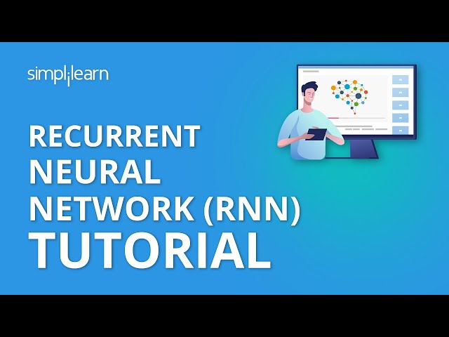 Recurrent Neural Network (RNN) Tutorial | RNN LSTM Tutorial | Deep Learning Tutorial | Simplilearn