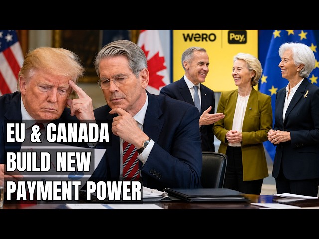 Visa & Mastercard Face New Pressure—Europe and Canada Accelerate Payment Shift