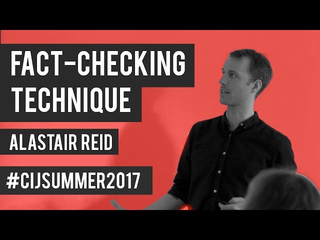 #CIJSummer 2017: Fact-Checking Techniques