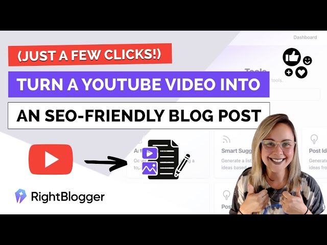 Turn a YouTube Video into a Blog Post in Minutes (Using RightBlogger AI Tool)