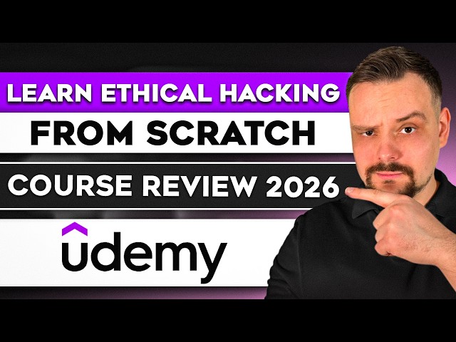 Learn Ethical Hacking From Scratch Course Review - 2026 | Udemy Course Review
