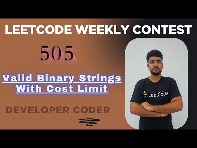 Valid Binary Strings With Cost Limit | LeetCode 3955 | Weekly Contest 505 | Java | Developer Coder