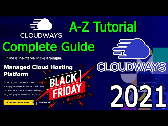 Complete Cloudways Tutorial [2021 Update] WordPress Setup | Domain Setup | SSL | Black Friday Deal
