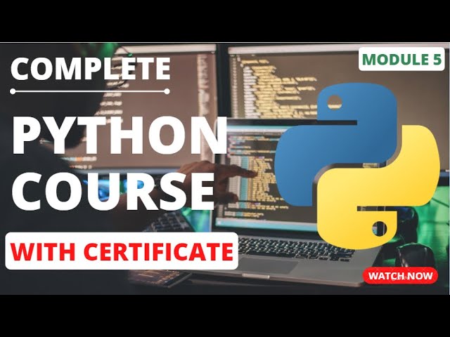 MODULE 5 PYTHON COURSE WITH CERTIFICATION