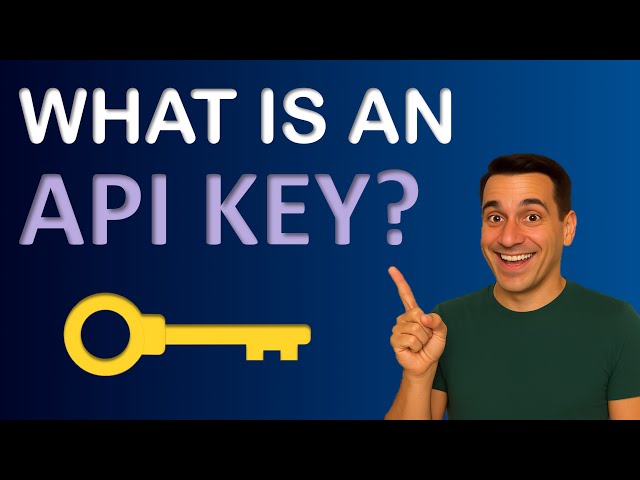 What Is an API Key? | How API Keys Work and Best Practices for Developers