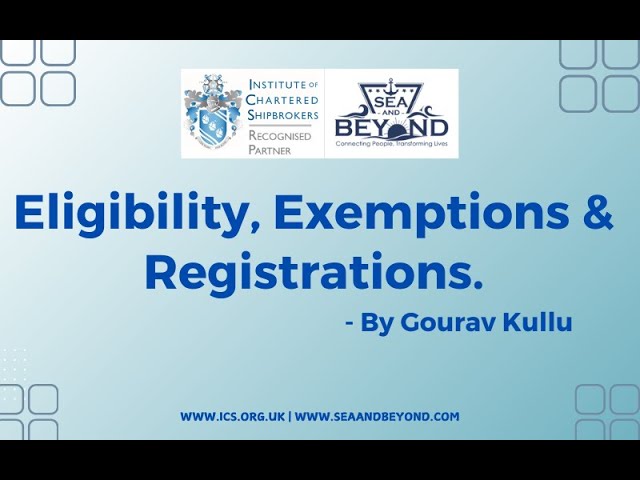 Eligibility, Exemptions, registrations for ICS Examination | Sea and Beyond