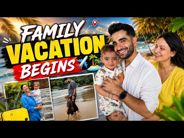 Finally , Our family Vacation begins ❤️🌴 | Beautiful Hotel Tour | Aman and ITI vlogs 