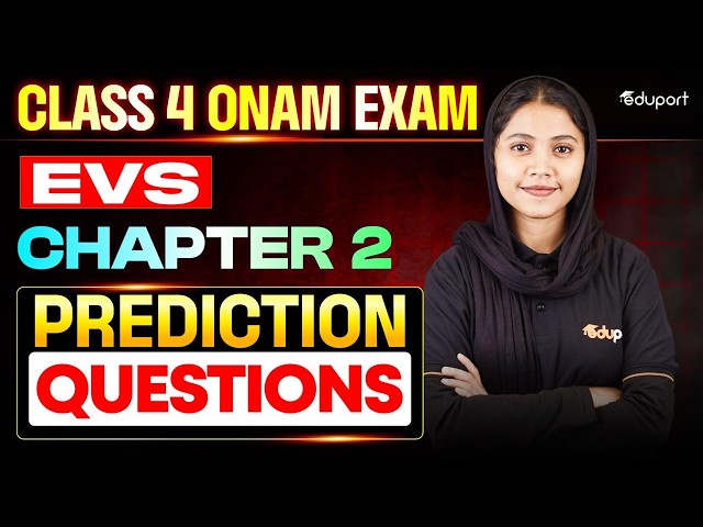 Class 4 EVS Chapter 2 Predicted Questions | EDUPORT Class 4