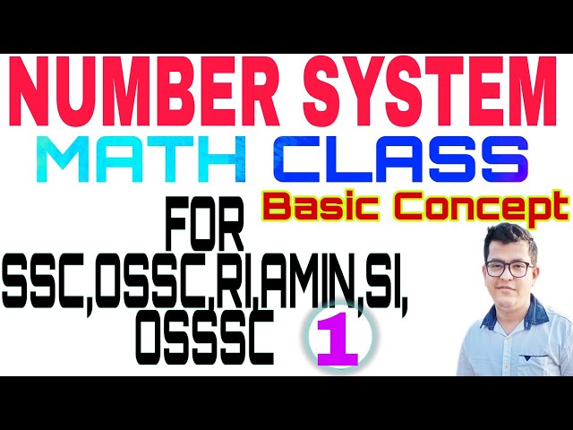 Number System concept|Details math for RI,ssc,osssc, Railway|All competitive exams|By Chinmaya Sir