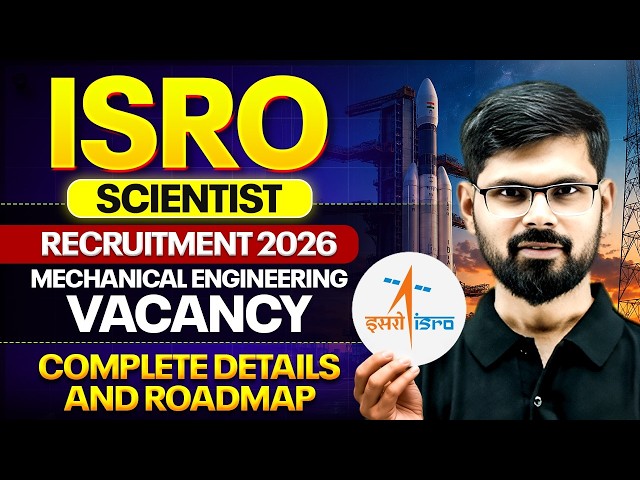 ISRO Scientist SC Mechanical Recruitment 2026 | Eligibility, Exam Pattern & Strategy | Full Details